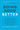 Doing Good Better: How Effective Altruism Can Help You Help Others, Do Work That Matters, and Make Smarter Choices about Giving Back by Macaskill, William