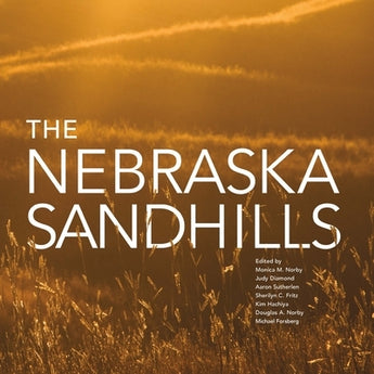 The Nebraska Sandhills by Norby, Monica
