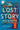 The Lost Story by Shaffer, Meg
