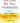 The Lies We Tell Ourselves: How to Face the Truth, Accept Yourself, and Create a Better Life by Frederickson, Jon